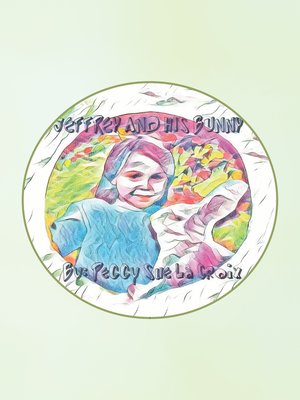 cover image of Jeffrey and His Bunny